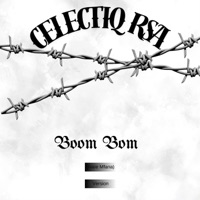 Boom Bom (Ivale Mfana) [Special Version] - Single - CelectiQ RSA