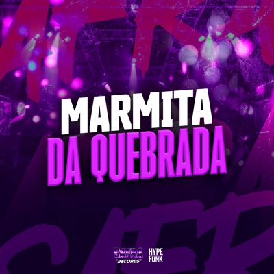 Marmita da Quebrada - Single
