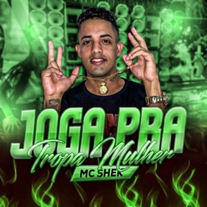 Joga pra Tropa Mulher (Brega Funk)