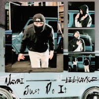 Just Do It - Single - NAVAI & LIL KAVKAZ