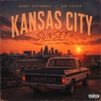 Kansas City Sunsets (feat. Brody September) - Single