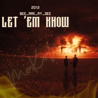Let 'Em Know - Single - BeeAreAyDee