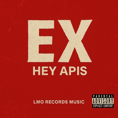 EX (feat. Hey Apis) - Single