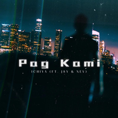 Pag kami (feat. J$yTee & Nev) - Single