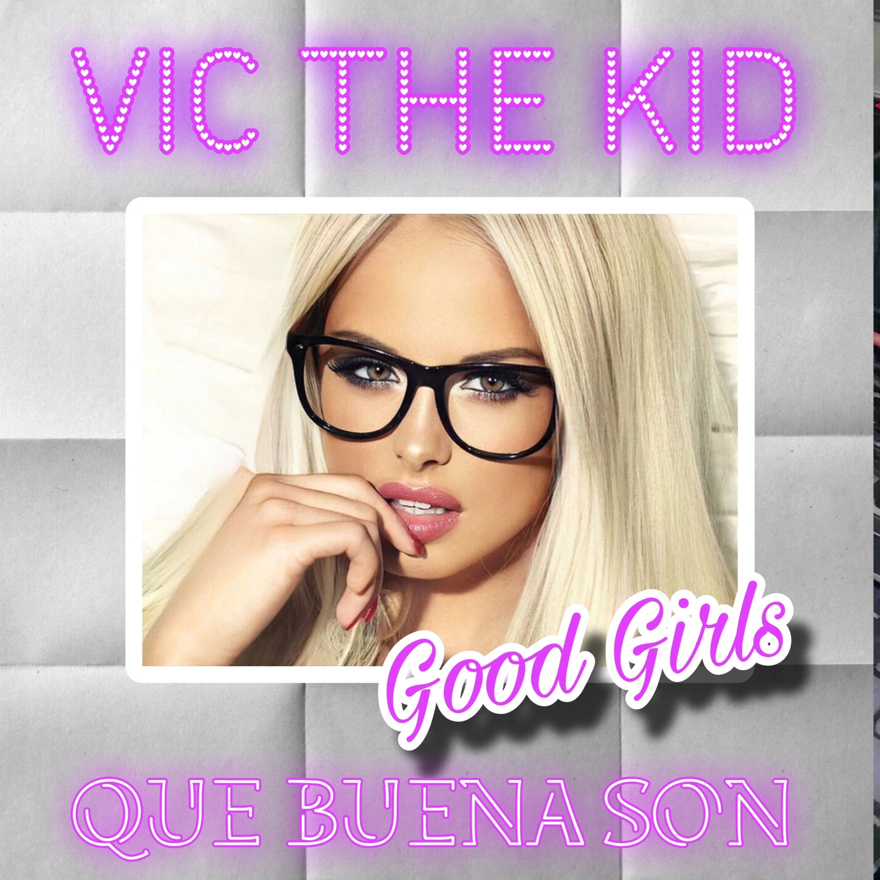 Good Girls (Que Buena Son) - Single