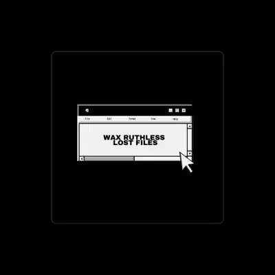 Listen to Wax Ruthless, watch music videos, read bio, see tour dates & more!