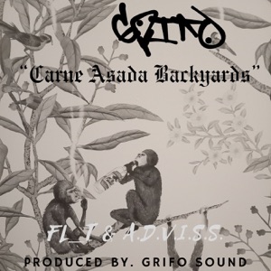 Carne Asada Backyards (feat. FLT & A.D.V.I.S.S.)