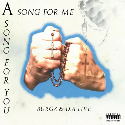 D.A Live adlı sanatçının A Song for Me A Song for You - Single albümünü dinle