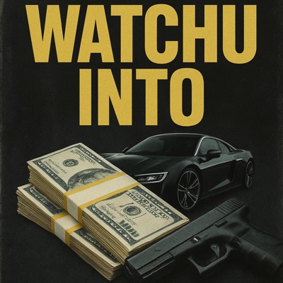 watchu into (feat J Bkully) (feat. The bedbully) - Single