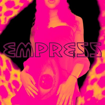 EMPRESS (SINGLE VERSION) - Single