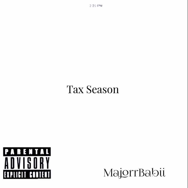 MajorrBabii (Tax Season) - Single
