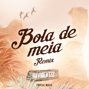 Bola de Meia (feat. MC Kapela) [Remix]