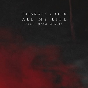 All My Life (Extended Mix) [feat. Maya Mikity]