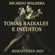 Ella ya no esta (Remastered 2025) - Ricardo Malerba