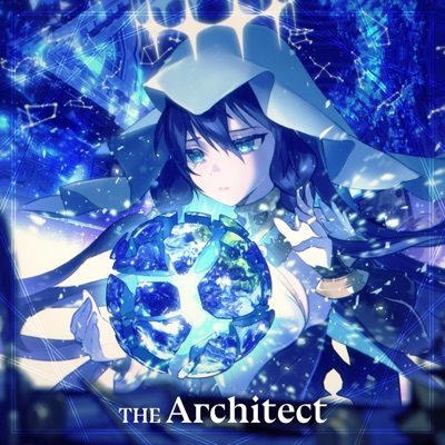 The Architect (feat. Lunacy & noaon) - Single