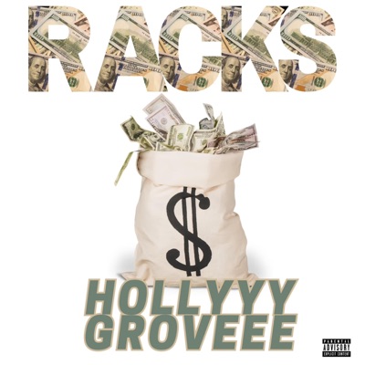 RACKS (feat. HollyyyGroveee) - Single