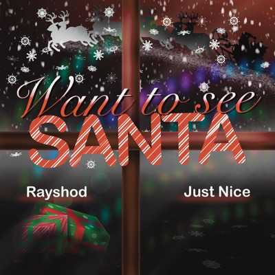 Want to see Santa (feat. Just nice) - Single