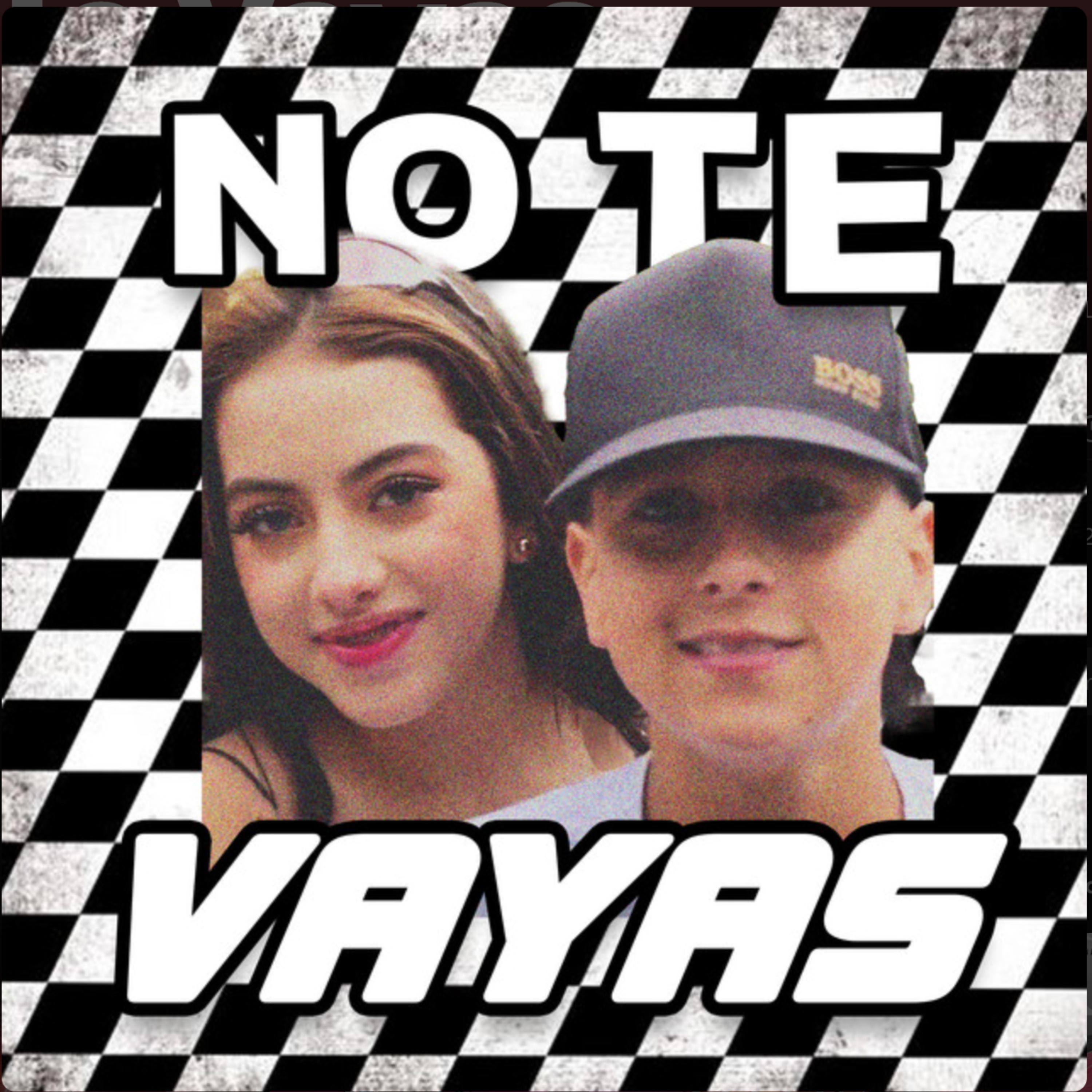 No Te Vayas - Single