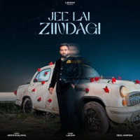 Jee Lai Zindagi - Single - Lakshh & Deol Harman