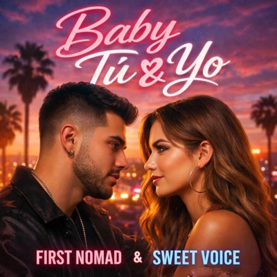 Baby Tú y Yo (feat. Sweet Voice) - Single