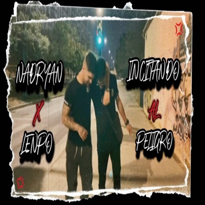 INCITANDO AL PELIGRO (feat. Lenpo) - Single