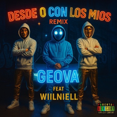 Desde 0 Con los Míos (Remix) [feat. WIILNIELL] - Single