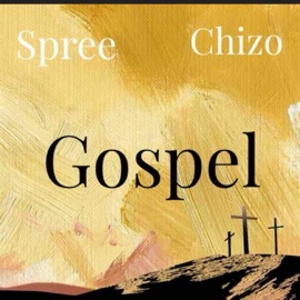 Gospel (feat. chizo_) Spree