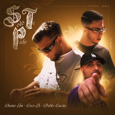 Solo Te Pido - Single