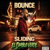 SLIDING - Single - BOUNCE el diablo verde