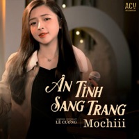Ân Tình Sang Trang - Single - Mochiii