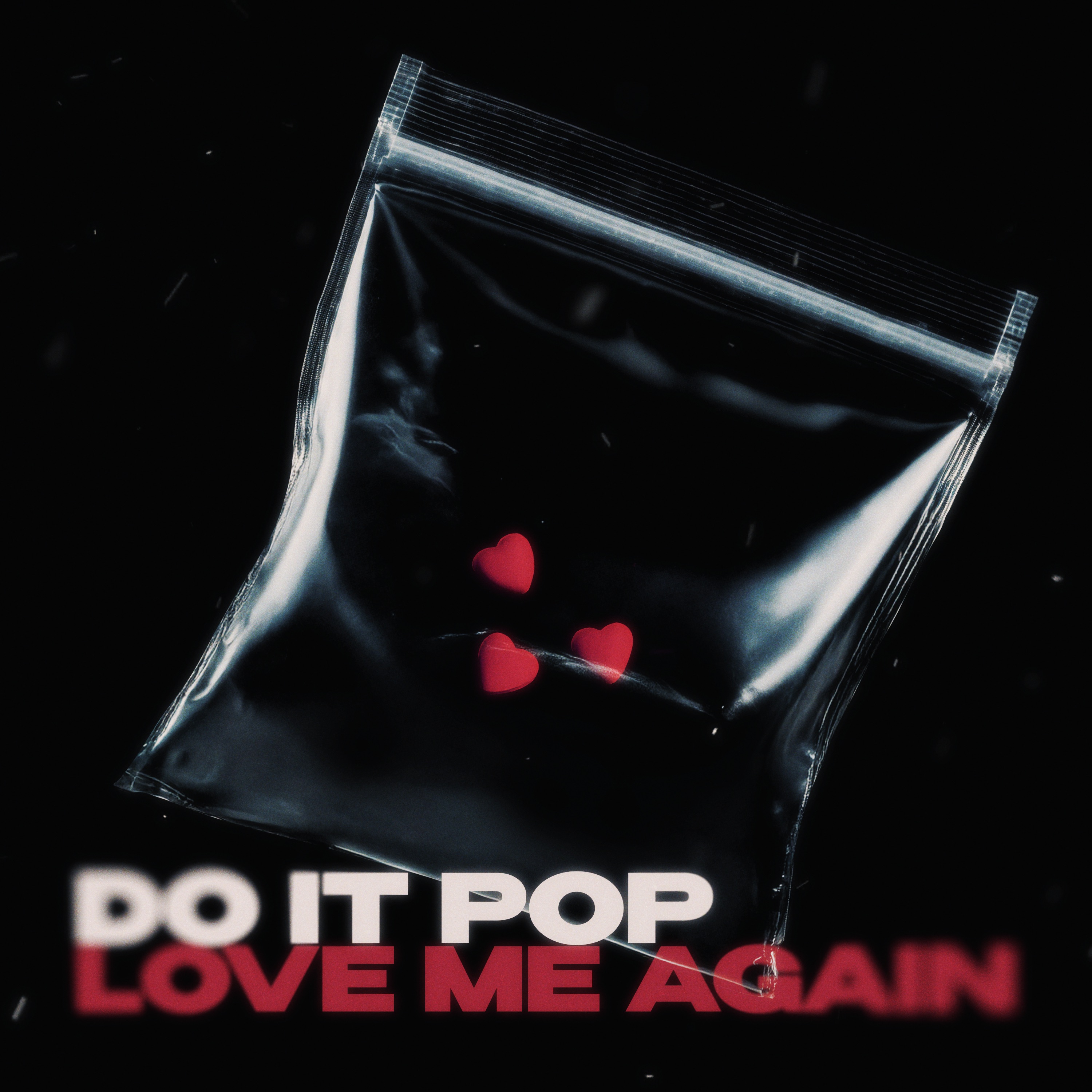 Do It Pop - Love Me Again