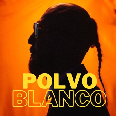 Polvo Blanco - Single