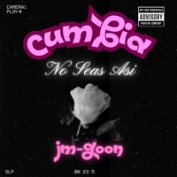 No Seas Asi - Single - JM-GOON