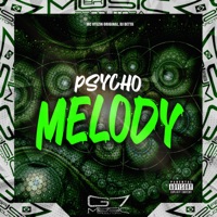 Psycho Melody - Single - MC VTEZIN ORIGINAL, Dj Detta & G7 MUSIC BR