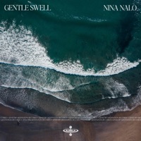 Gentle Swell (feat. Sensory Meditation, Jasper Whisper, Alma Lin, Flame Timo & Randy Divine) - Single - Nina Nalo