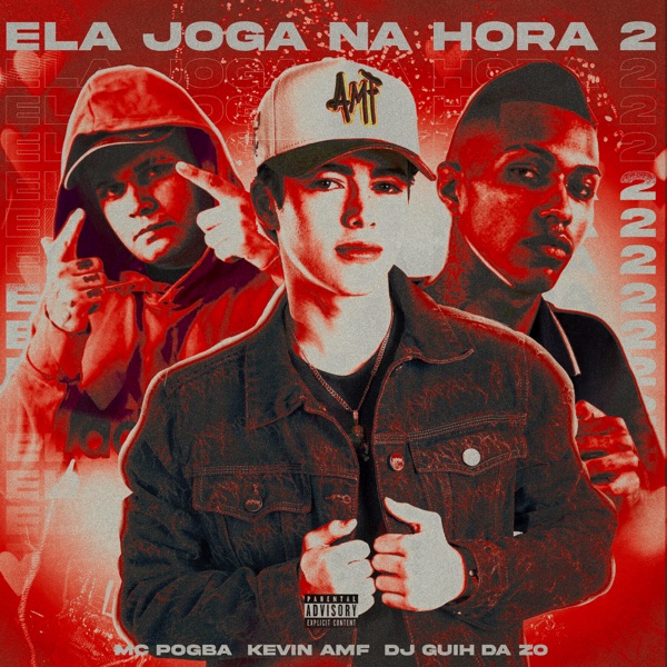 Ela Joga na Hora 2 (ft. Kevin AMF) - EP