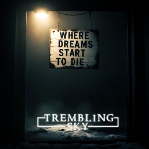 Where Dreams Start To Die - Single