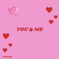 YOU & ME - Single - Rubinsky
