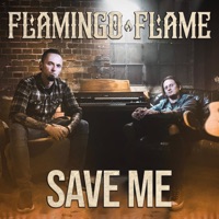 Save Me - Single - Flamingo Flame