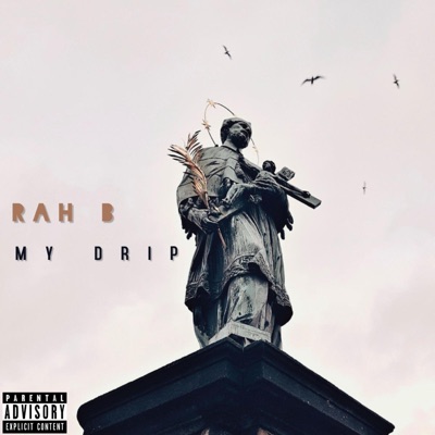 MY DRIP - Single