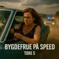 Bygdefrue på speed