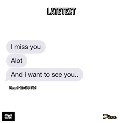 Late Text - Single