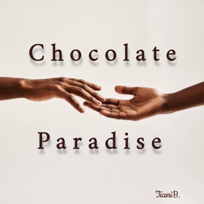 Chocolate Paradise - Single