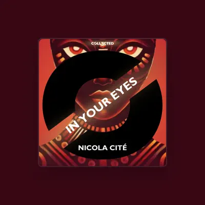 Listen to Nicola Cité, watch music videos, read bio, see tour dates & more!