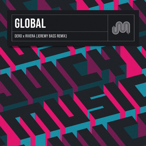 Global (Jeremy Bass Remix) [feat. Jeremy Bass] - Single