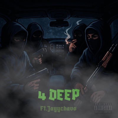 4 Deep (feat. Jayychavo) - Single