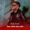 Florin Cercel - Am iubit doi ochi