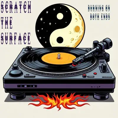 Listen to Burning On Both Ends - Single by Scratch the Surface