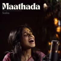 Maathada (feat. Susha) - Single - MadRasana