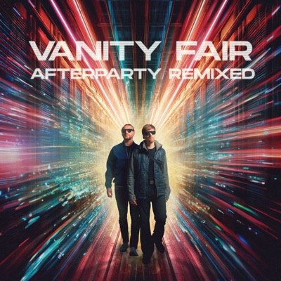 Vanity Fair Afterparty Remixed - EP